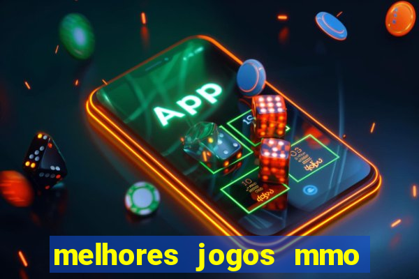 melhores jogos mmo para android